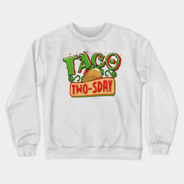 Taco Twosday Crewneck Sweatshirt by SoCalmama Creations